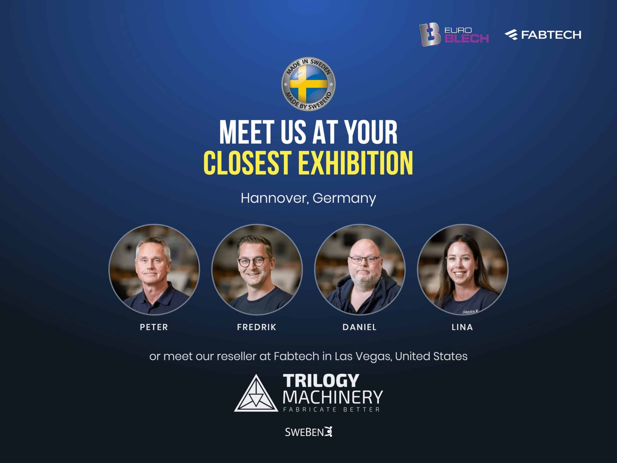 Meet the SweBend team at EuroBLECH in Hannover or our reseller Trilogy Machinery at FABTECH in Las Vegas
